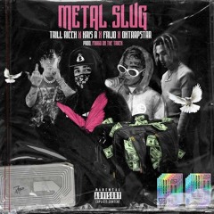 Metal Slug - Trill Ricch ft Kris R, Ohtrapstar & Frijo (Prod by FragoOnTheTrack)