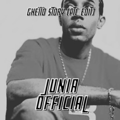 Ghetto Story (PTC Edit)