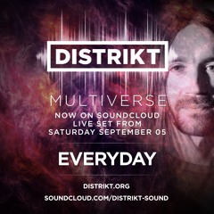 Everyday - DISTRIKT Sound - Virtual Burning Man 2020