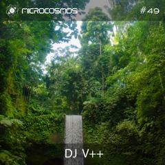 V++ — Microcosmos Chillout & Ambient Podcast 049
