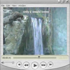 only u would know 空