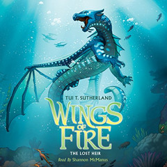 [GET] KINDLE ✔️ The Lost Heir: Wings of Fire, Book 2 by  Tui T. Sutherland,Shannon Mc