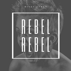 Rebel Rebel cover by MILES APART - Justin Pratt, Pat Lyall, Ian Hunter Gray & Jeff Ahearn