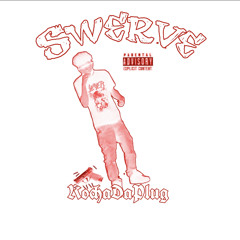 Swerve (Prod. YoBitchFavProducer)