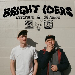 Bright Ideas (Intro) (w/  Nice~Nate)