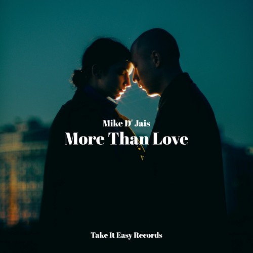 Mike D' Jais - More Than Love