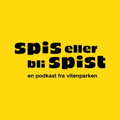 Introduksjon til Podcastserien Spis eller bli spist