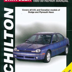 Read EPUB 💞 Chrysler Neon, 1995-99 (Chilton Total Car Care Series Manuals) by  Chilt