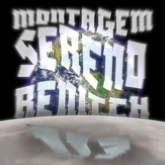 Montagem Sereno Renicht V3 - Super Slowed