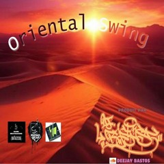 --ORIENTAL SWING-- DEEJAY BASTOS (Prod, mix & master)