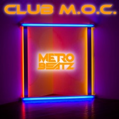 Club M.O.C. (Aired On MOCRadio 11-19-22)