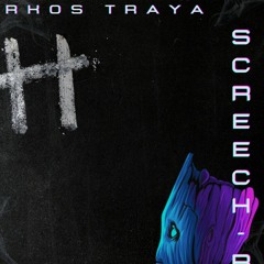 [INz #001] MARKOS TRAYA - SCREECH-R