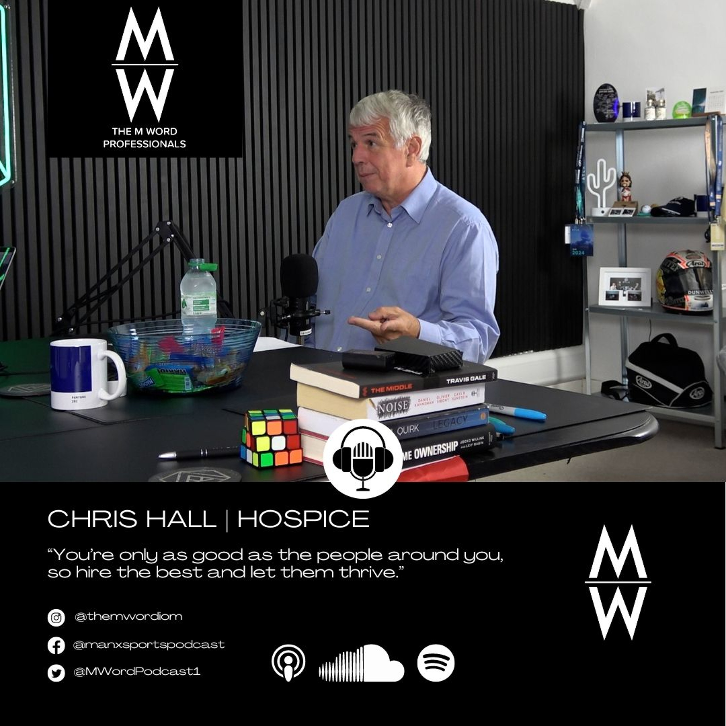 MW Life | Leading with Heart: Chris Hall on Transforming Culture, Leadership in Business & Hospice
