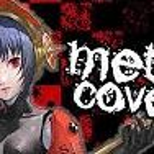 METAL COVER DON'T But Its Rly Emo (PERSONA 3 RELOAD)