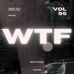 WTF - Season II - Vol. 5 Rhavi