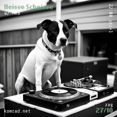Heisse Scheisse 012 w/ MKB