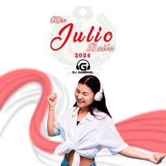 DJ Gandhal - Mix Julio Baila 2024