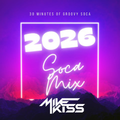 2026 Groovy Soca Mix