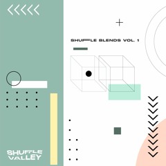 [SV 002] Shuffle Blends Vol 1. [Framboisier, Dsum, DCM, Joint4nine]