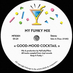 "Good-Mood Cocktail" - My Funky Mix 001