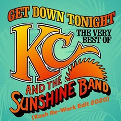 KC & The Sunshine Band - Get Down Tonight (Kash 2020 Re-Work Edit)