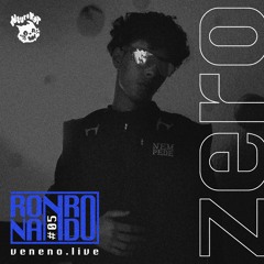 RONRONANDO #05 ZERO - VENENO.LIVE