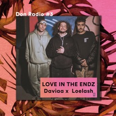 Don Records & Friends - Love In The Endz Tape 003