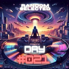 RANDOM SELECTED DAY #021