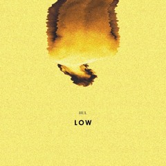 Low.