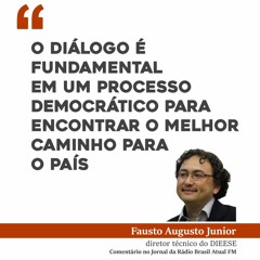 O diálogo é fundamental em um processo democrático para encontrar o melhor caminho para o país