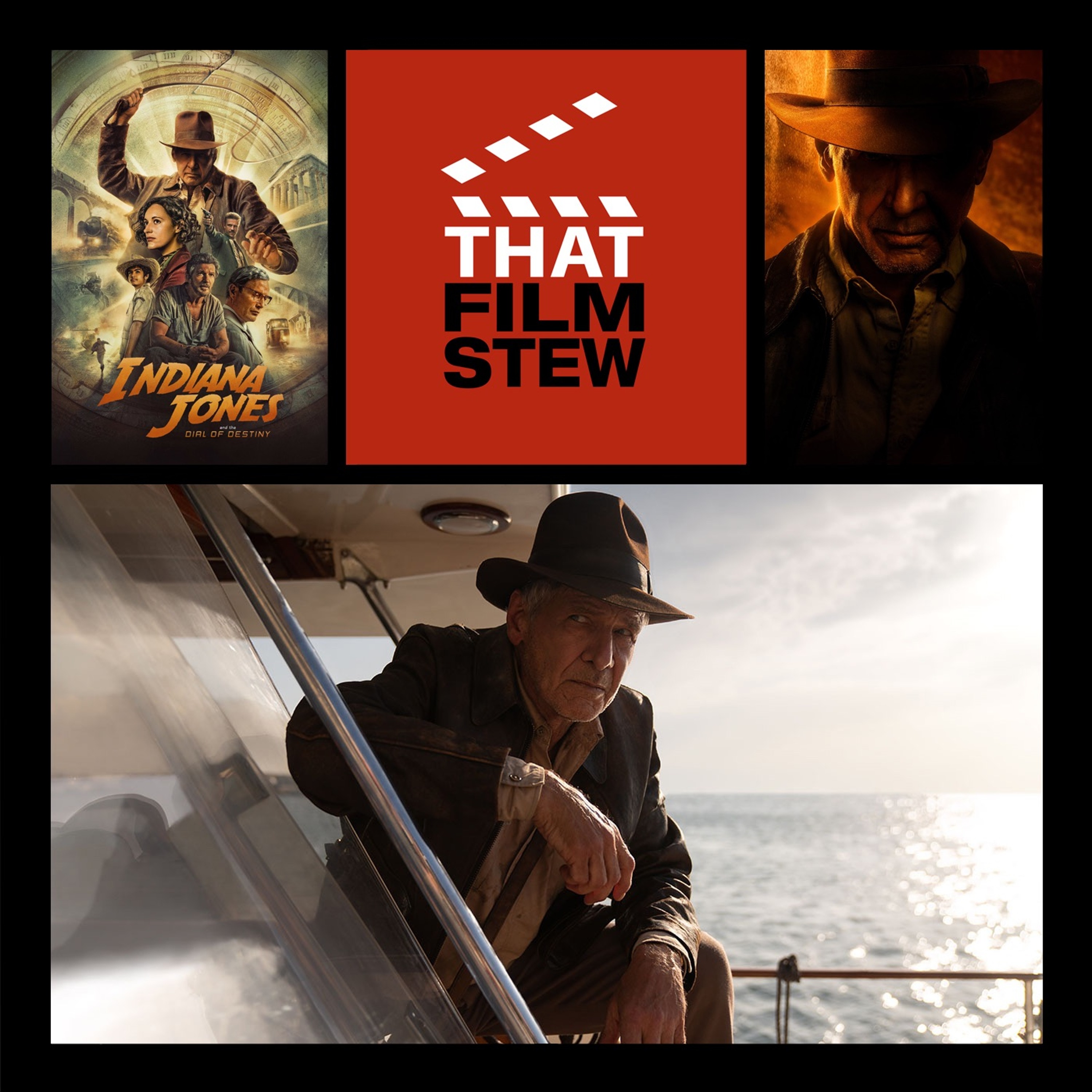 That Film Stew Ep 427 - Indiana Jones and the Dial of Destiny (Review) episode artwork