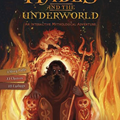 [Get] PDF 🗂️ Hades and the Underworld: An Interactive Mythological Adventure (You Ch