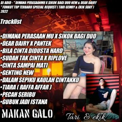 DJ ADID - '' DIMANA PERASAANMU X SIKOK BAGI DUO & DEAR DAIRY NEW '' FUNKOT TOP ( TARI &EKIK) 2022