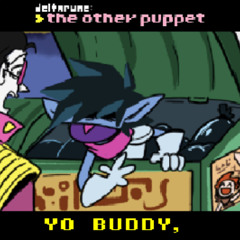 (Cover) YO BUDDY, - [Deltarune: The Other Puppet]