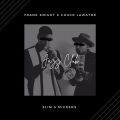 Frank Knight & Chuck LaWayne - Jazz Club