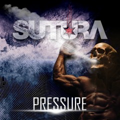 Sutura - Pressure / 128kps /135 BPM