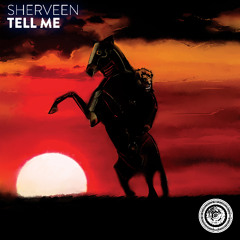 SHERVEEN - Tell Me