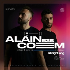 Alain B2b Coem - part from All Night Long at Silver&Smoke 18.11.2023