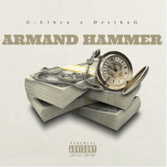 Armand Hammer (feat. DeethaG)