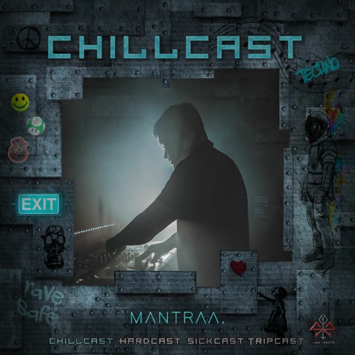 [ChillCast] Sick Events pres. MANTRAA