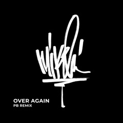 Mike Shinoda - Over Again (pb Remix) #RemixPostTraumatic