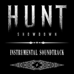 Hunt Showdown - Instrumental 1