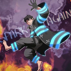 Spark Again | Fire Force(English Cover By KEH)