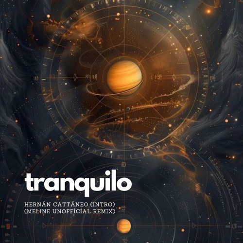 HERNAN CATTANEO - TRANQUILO (INTRO) (MELINE UNOFFICIAL REMIX) FREE DOWNLOAD