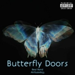 Butterfly Doors Ft. Akillyzada33