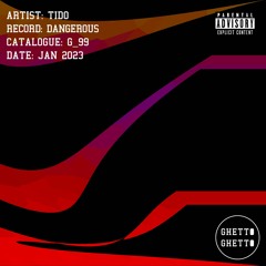 TiDo - Dangerous