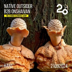 The Stoned Climbers Camp w/ Native Outsider b2b Onshaivan @ 20ft Radio - 21/09/2024