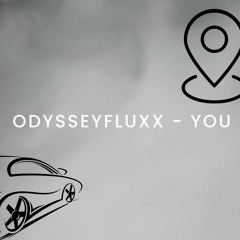 Odysseyfluxx - You (Uncut)