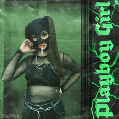 Playboy Girl (prod. by Nextlane Beats)
