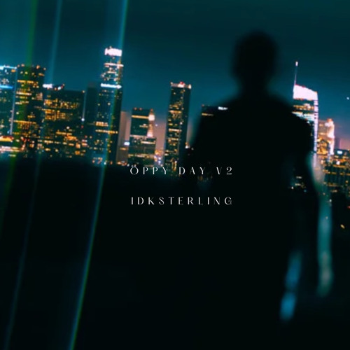 Stream Idk Sterling - Oppy Day V2 (max villan Diss Track
